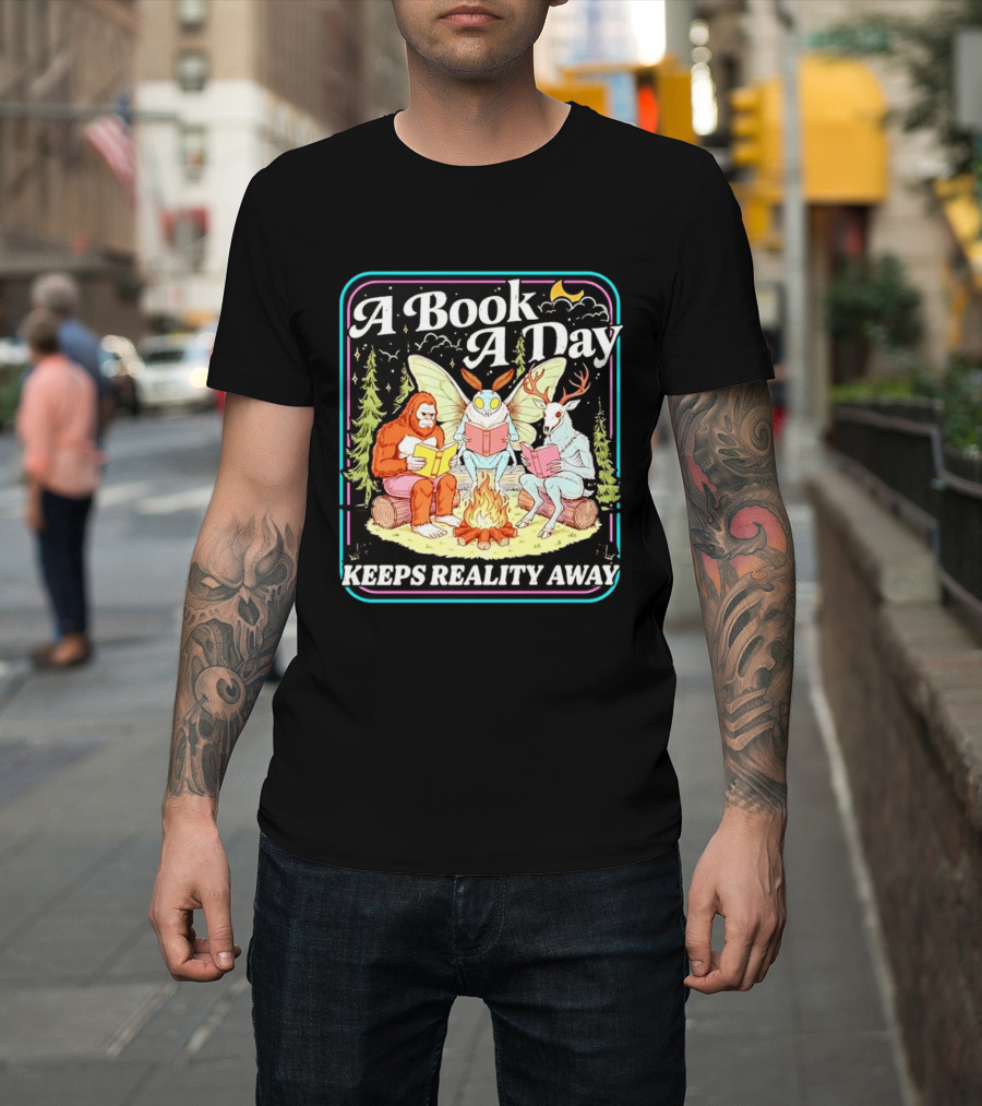 A Book A Day Reading Cryptid Club Campfire Keeps Reality Away T-Shirt