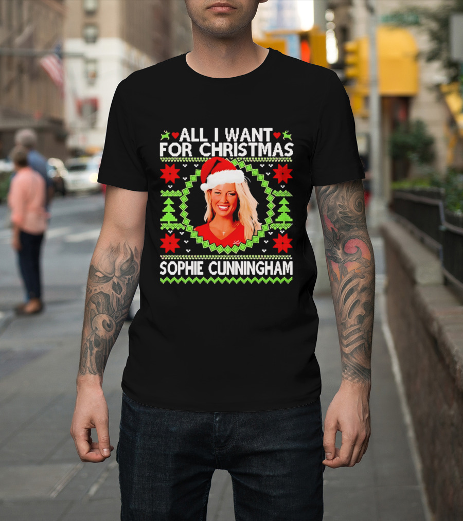 All I Want For Christmas Sophie Cunningham Holiday Sweater T-Shirt