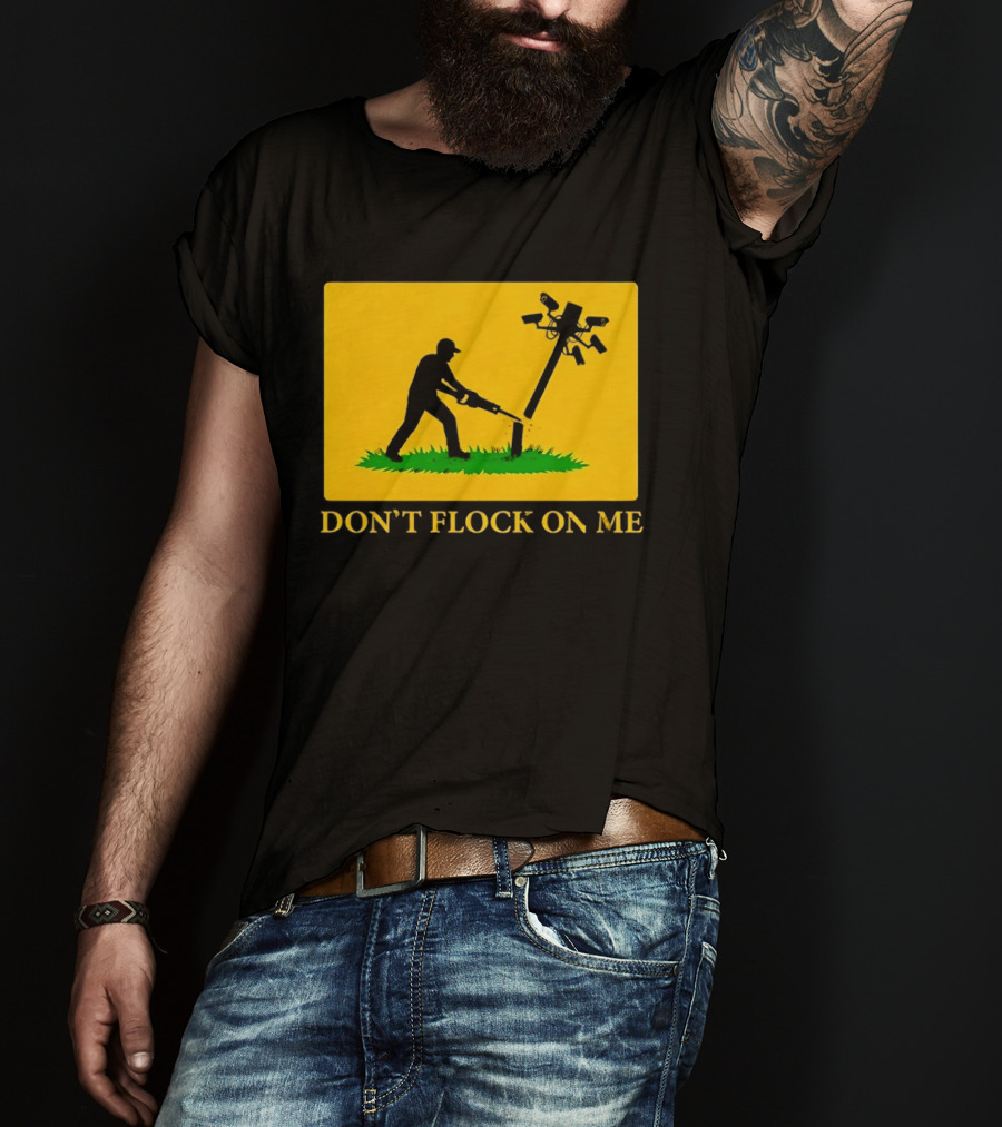 Don't Flock On Me Leaf Blower Parody Flag T-Shirt