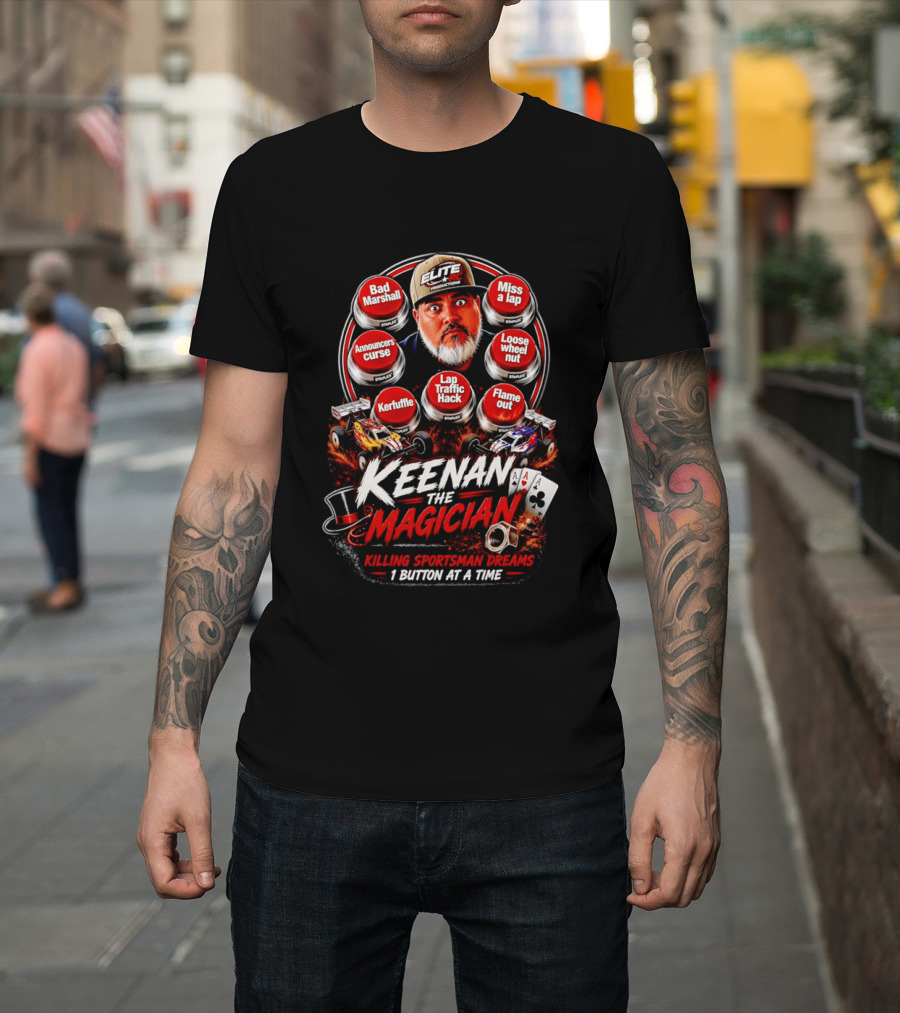 Keenan The Magician Bad Marshall Announcers Curse Lap Traffic Hack Elite RC Productions T-Shirt