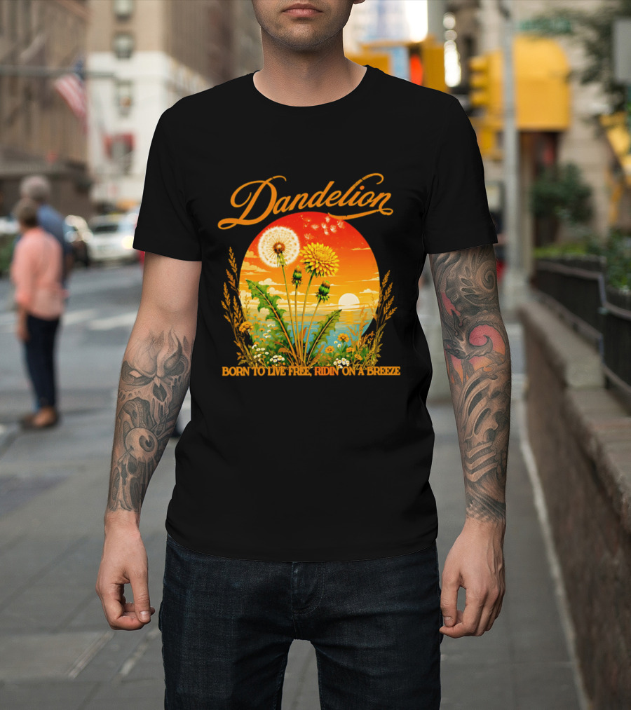 Dandelion Born To Live Free Ridin On A Breeze Sunset Nature Scene T-Shirt
