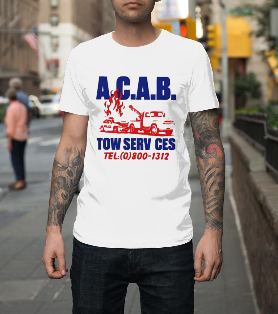 A.C.A.B. Towing Tow Services TEL.(0)800 1312 T-Shirt
