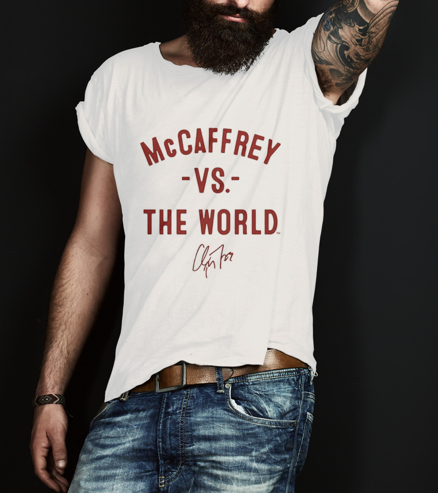 San Francisco 49ers McCaffrey Vs The World 2026 T-Shirt