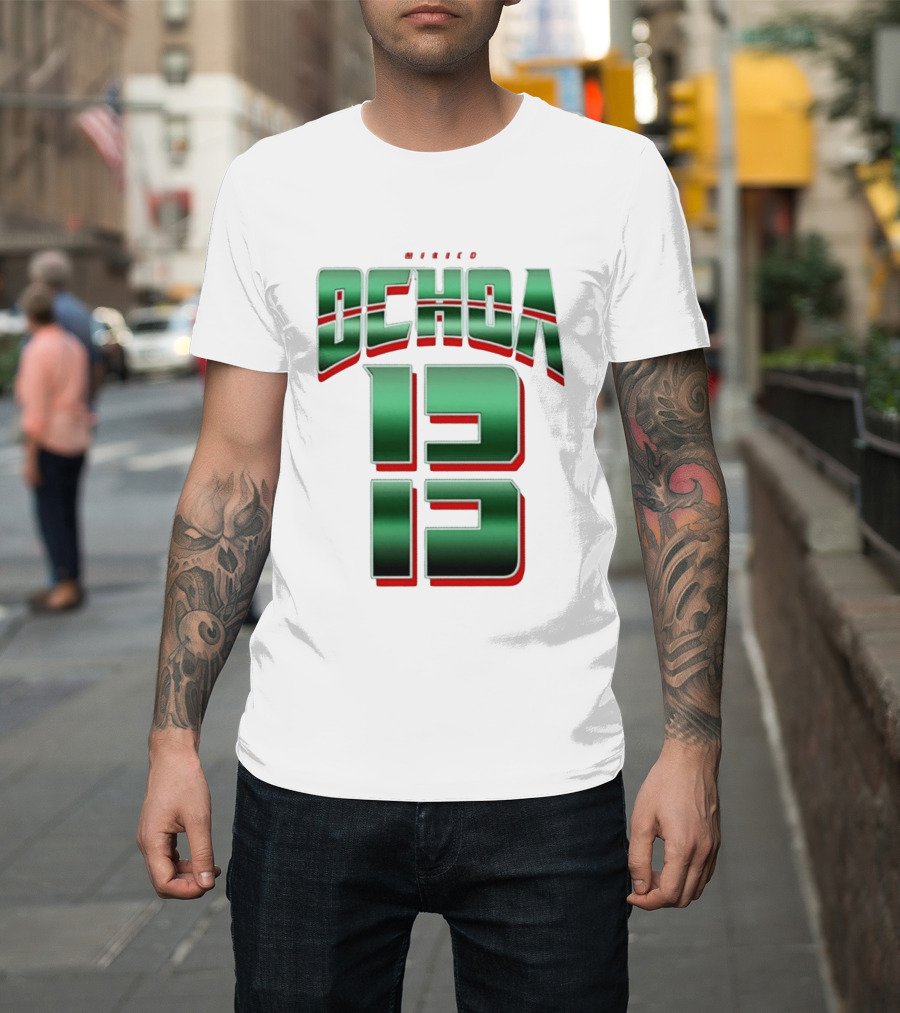 Guillermo Ochoa Mexico Jersey Ochoa 13 El Tri Number T-Shirt