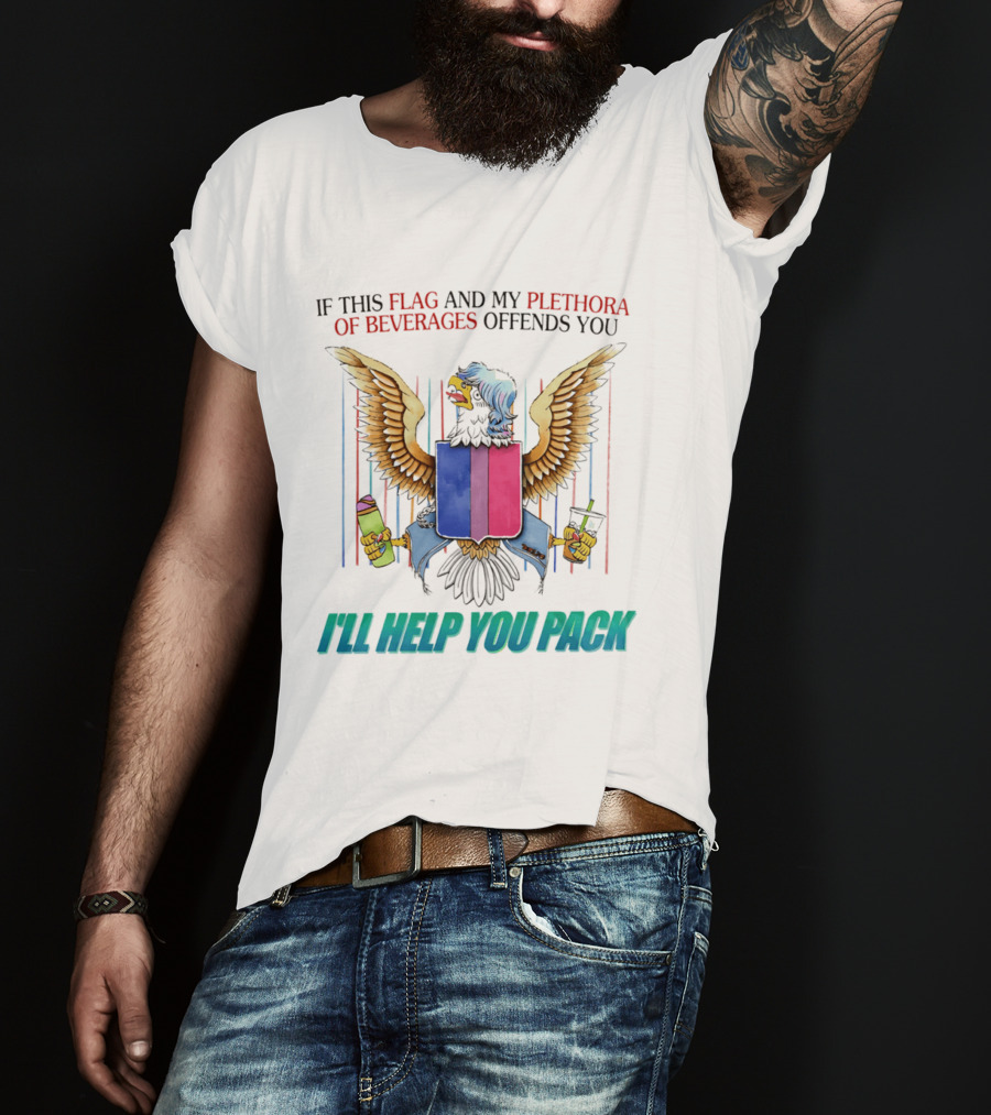 If This Flag And My Plethora Of Beverages Offends You I'll Help You Pack Eagle Holding Drinks T-Shirt