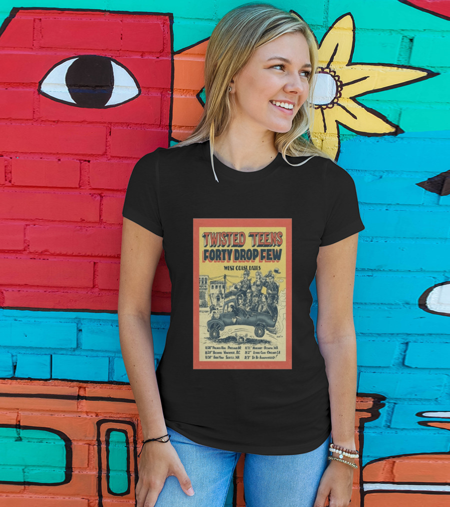 Twisted Teens Forty Drop Few West Coast Dates Stork Club Oakland September 2 2026 T-Shirt