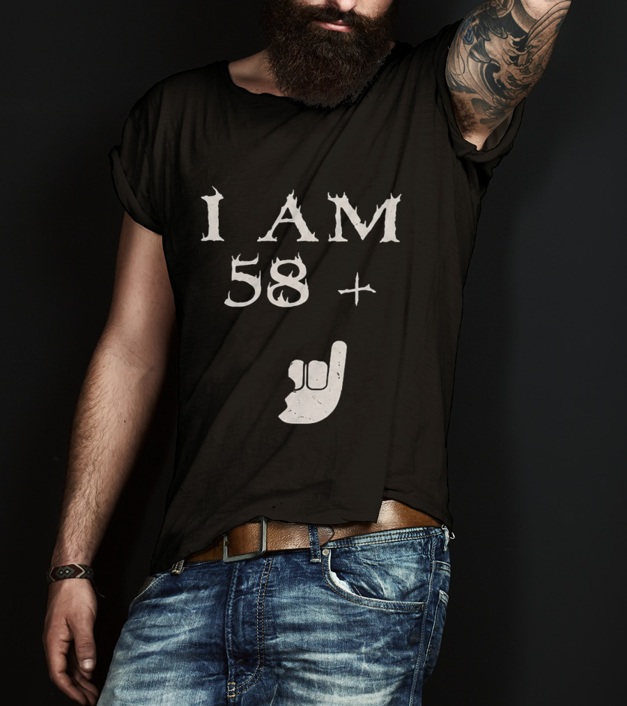 I Am 58 Plus Rock Hand Gesture T-Shirt
