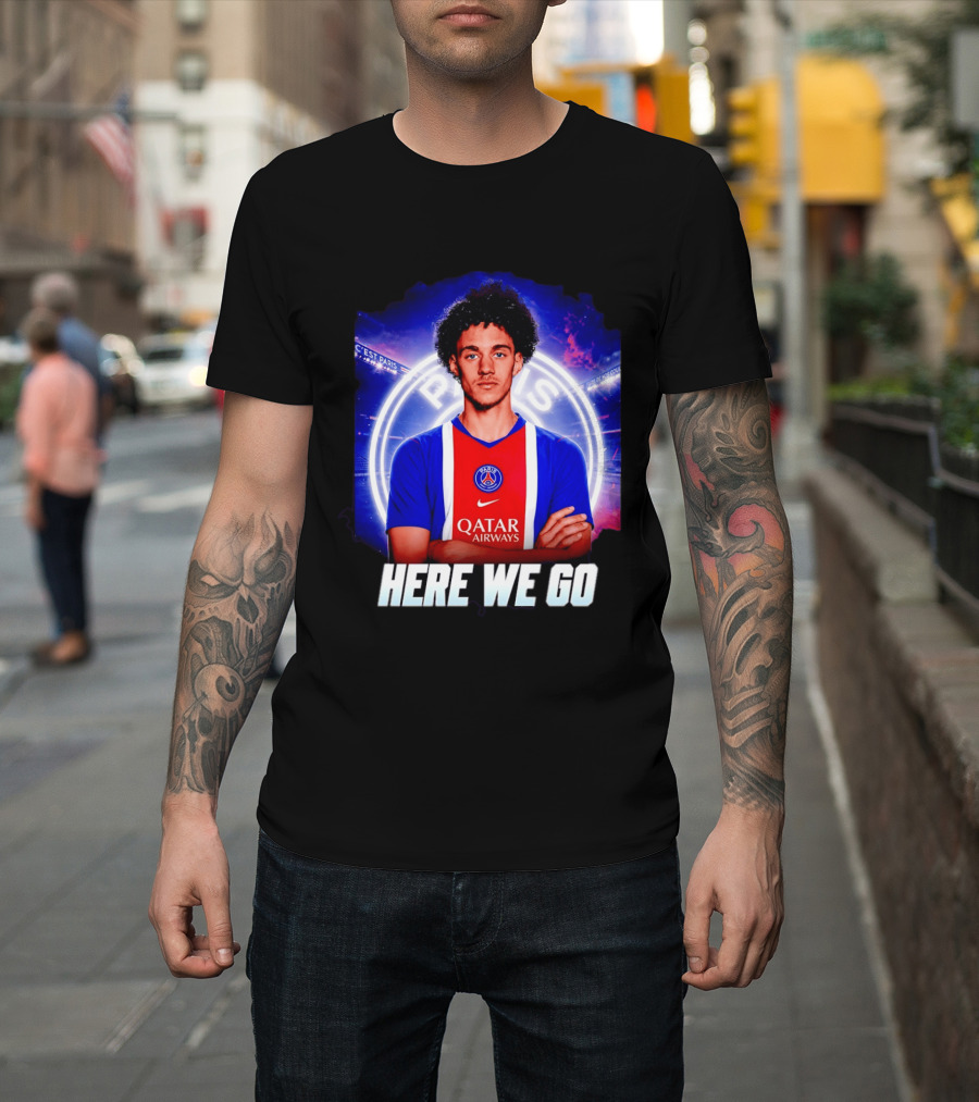 Maghnes Akliouche To Paris Saint Germain Here We Go T-Shirt