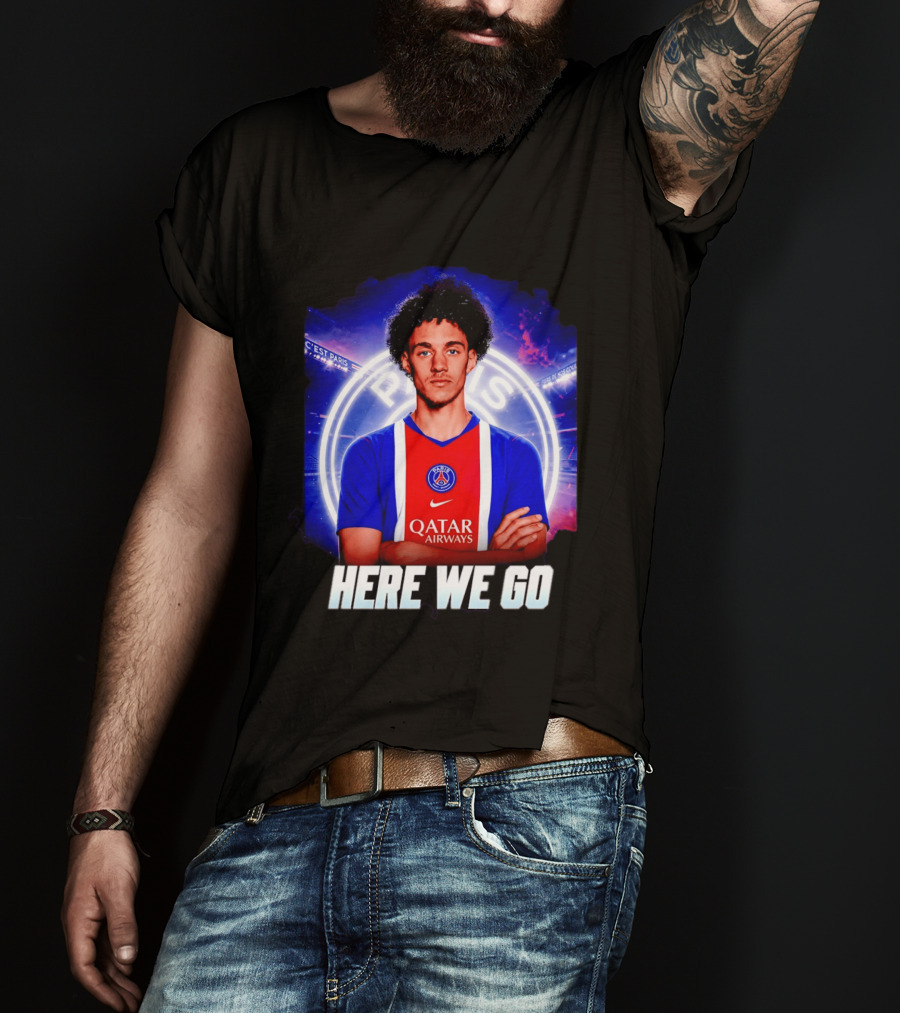 Maghnes Akliouche To Paris Saint Germain Here We Go T-Shirt