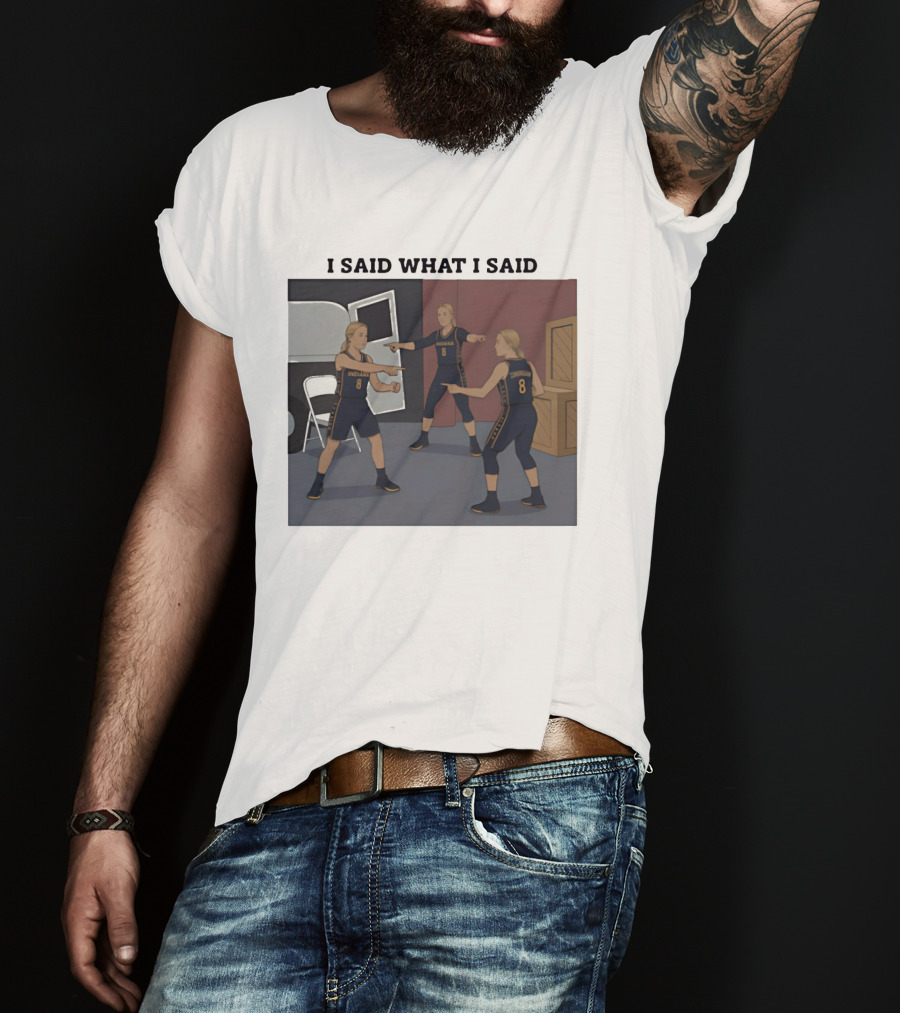 Indiana Basketball I Said What I Said T-Shirt