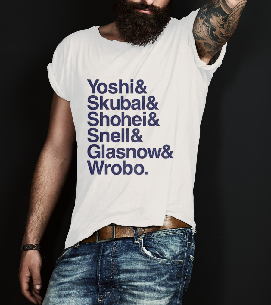 Yoshi Skubal Shohei Snell Glasnow Wrobo Dodgers Pitchers Ampersand T-Shirt