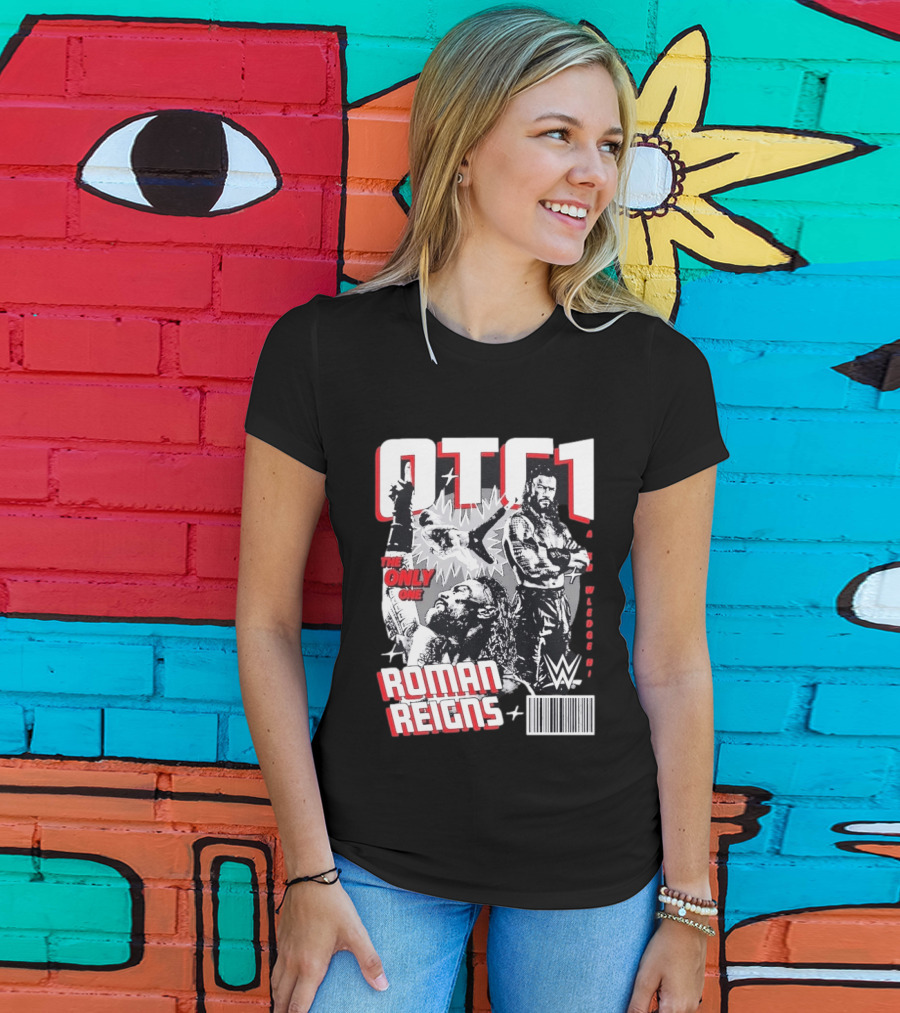 OTC1 Roman Reigns WWE The Only One Superstar T-Shirt