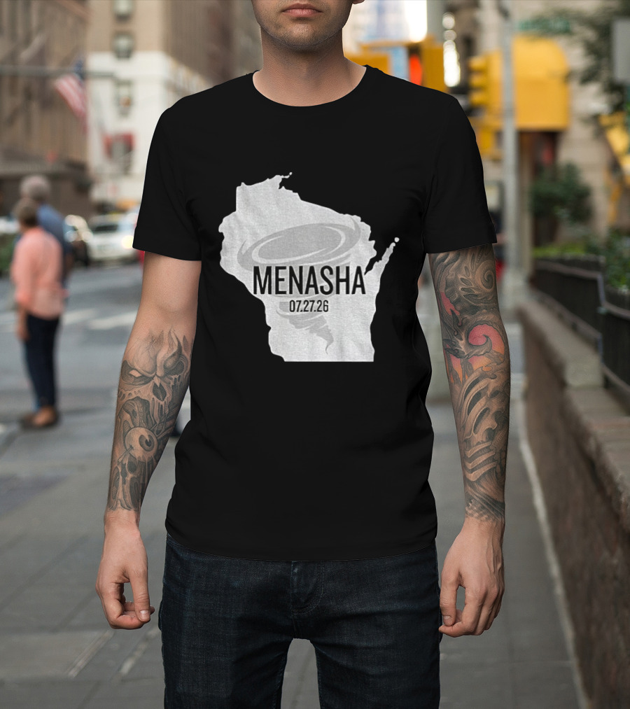 Tornado Menasha Strong Wisconsin 07 27 26 T-Shirt