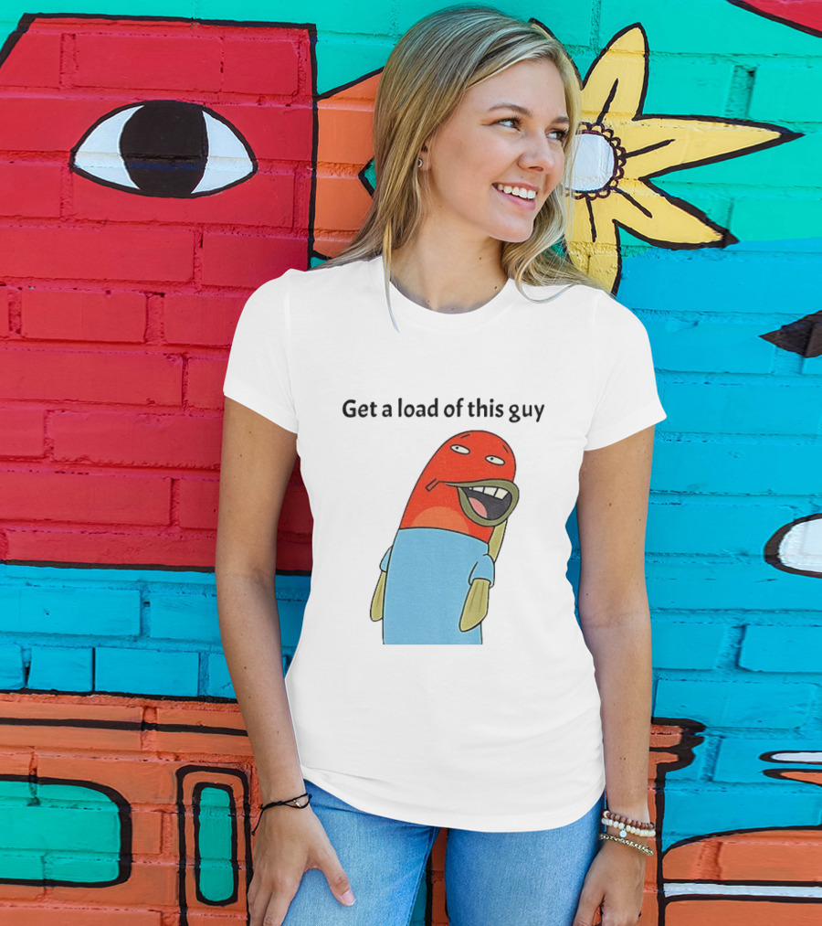 Get A Load Of This Guy Cartoon Quirky Character In Light Blue Outfit T-Shirt