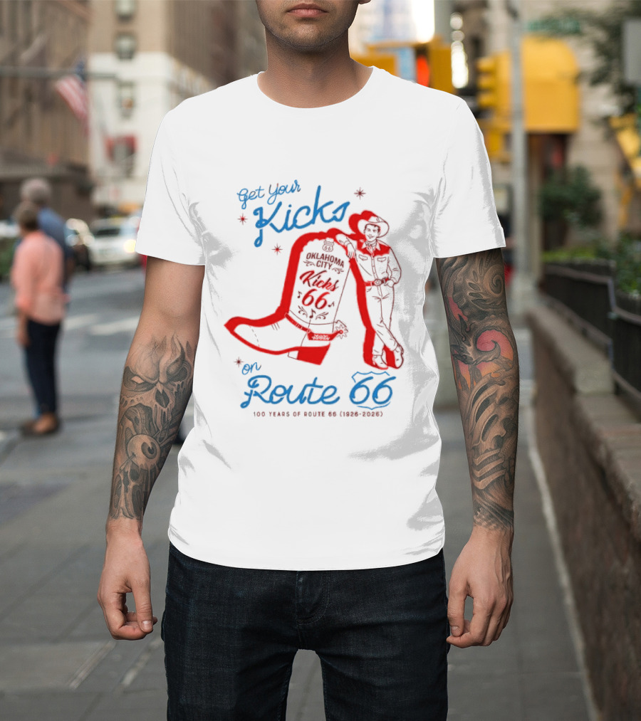 Get Your Kicks On Route 66 100 Years 1926 2026 Oklahoma City Cowboy T-Shirt