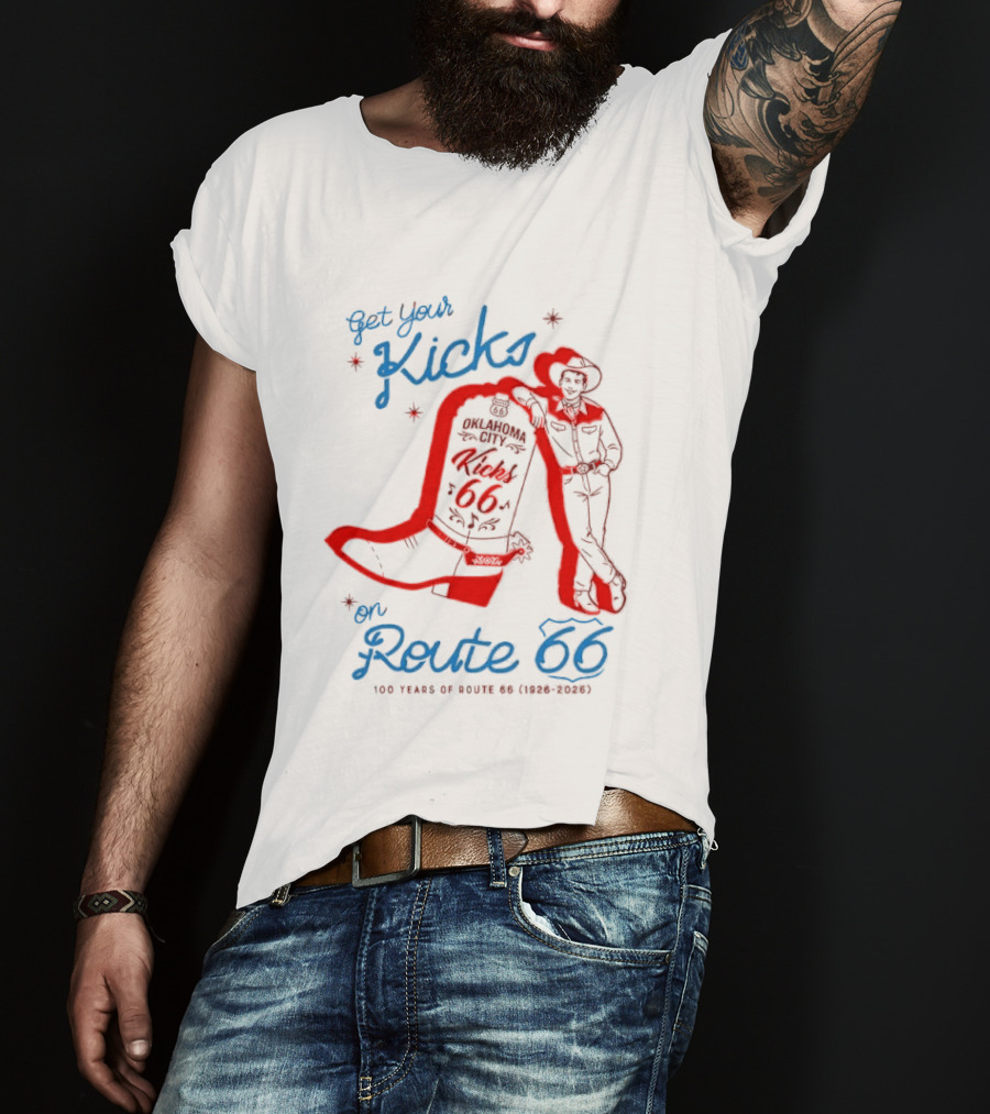 Get Your Kicks On Route 66 100 Years 1926 2026 Oklahoma City Cowboy T-Shirt