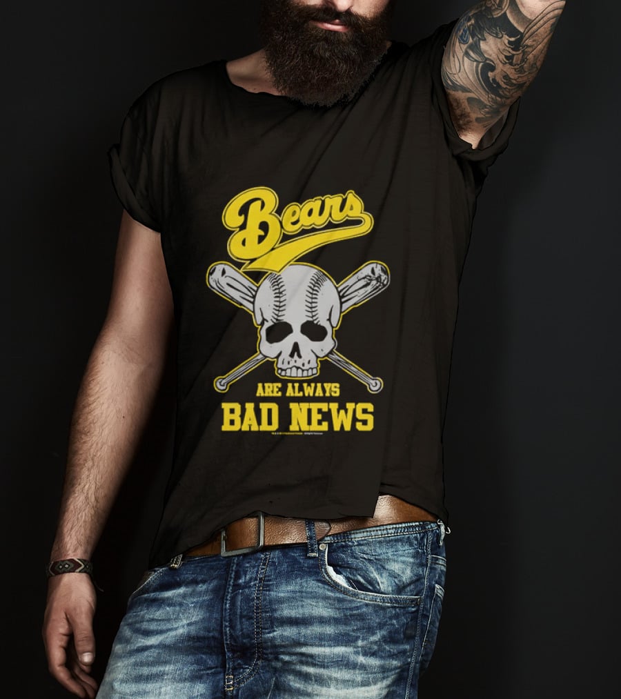 Bears Are Always Bad News Baseball Skull Crossed Bats T-Shirt