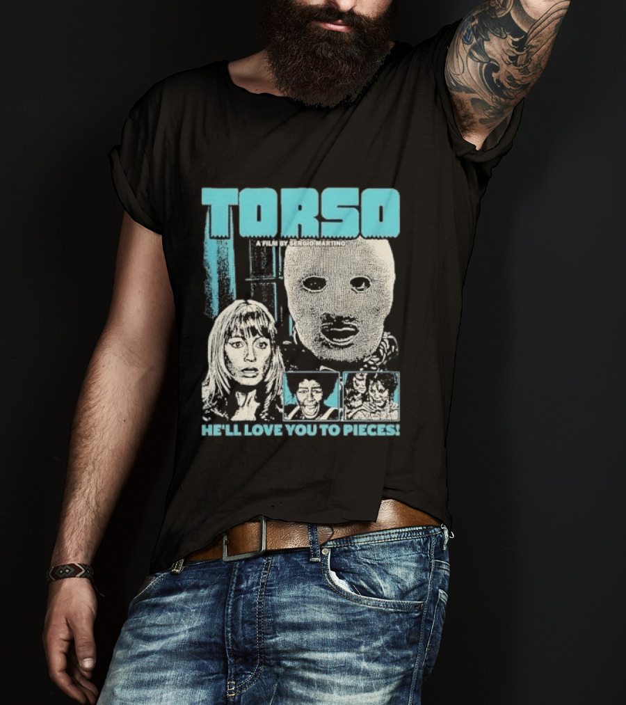TORSO A Film By Sergio Martino He'll Love You To Pieces Masked Killer Scared Woman Halftone Horror T-Shirt