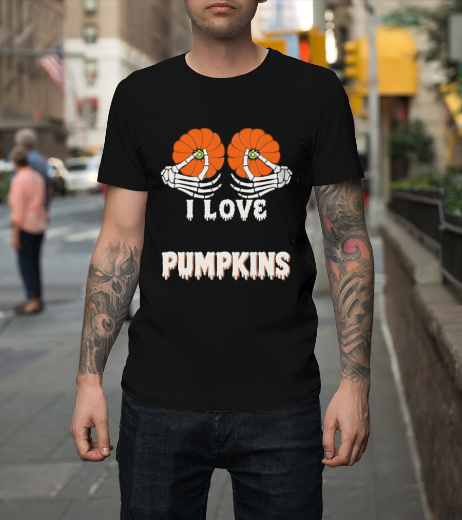 I Love Pumpkins Skeleton Hands Orange Gourds Dripping Font T-Shirt