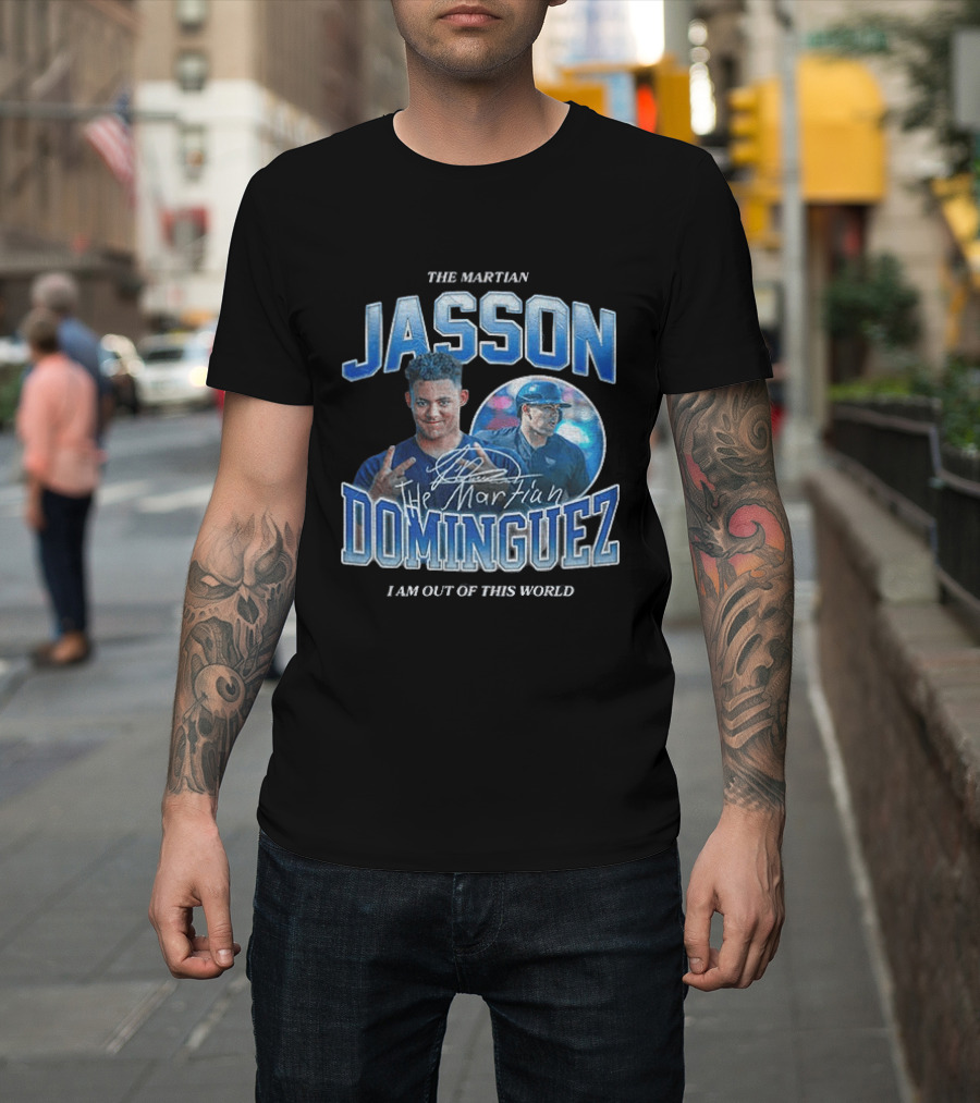 The Martian Jasson Dominguez New York Yankees I Am Out Of This World T-Shirt