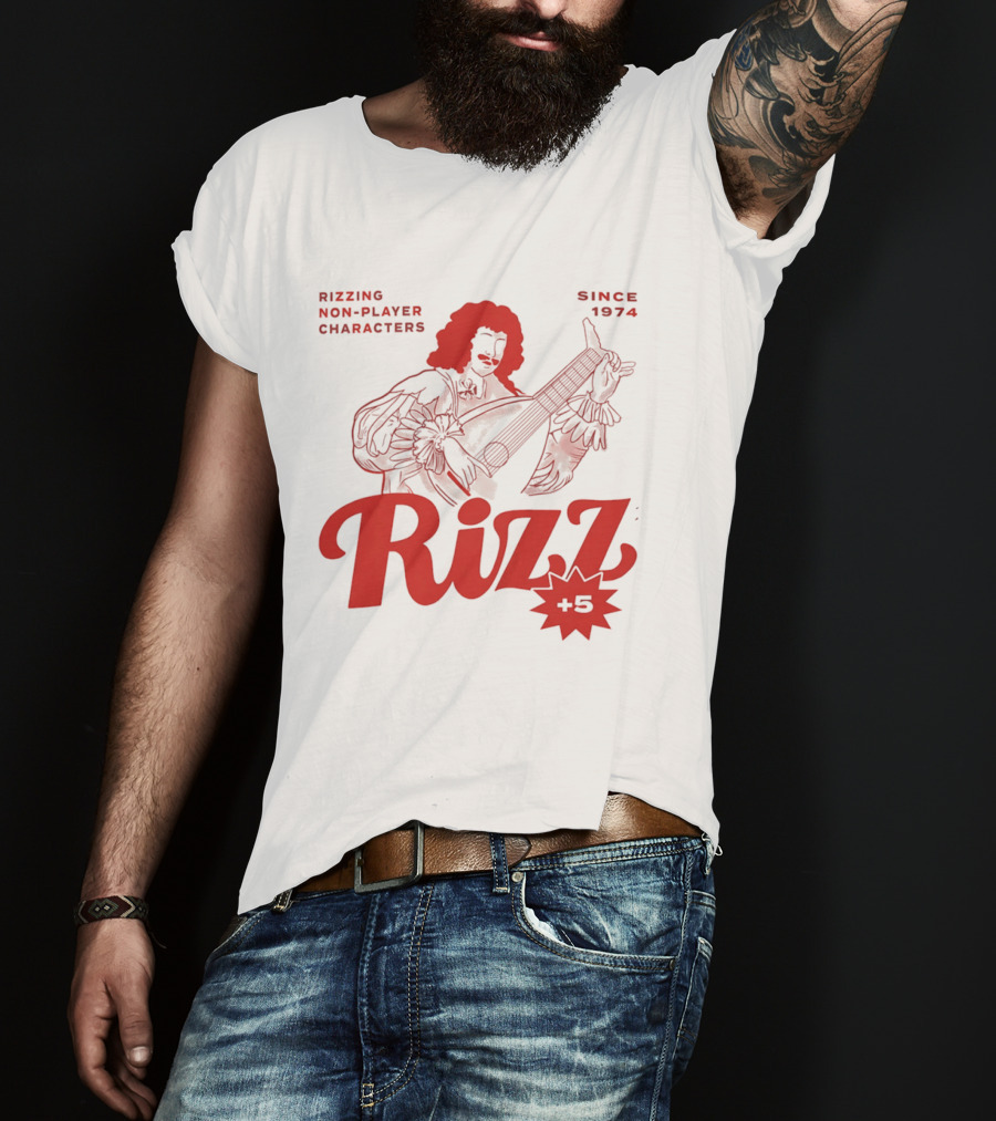 Rizzing Non Player Characters Since 1974 Rizz +5 Bard T-Shirt