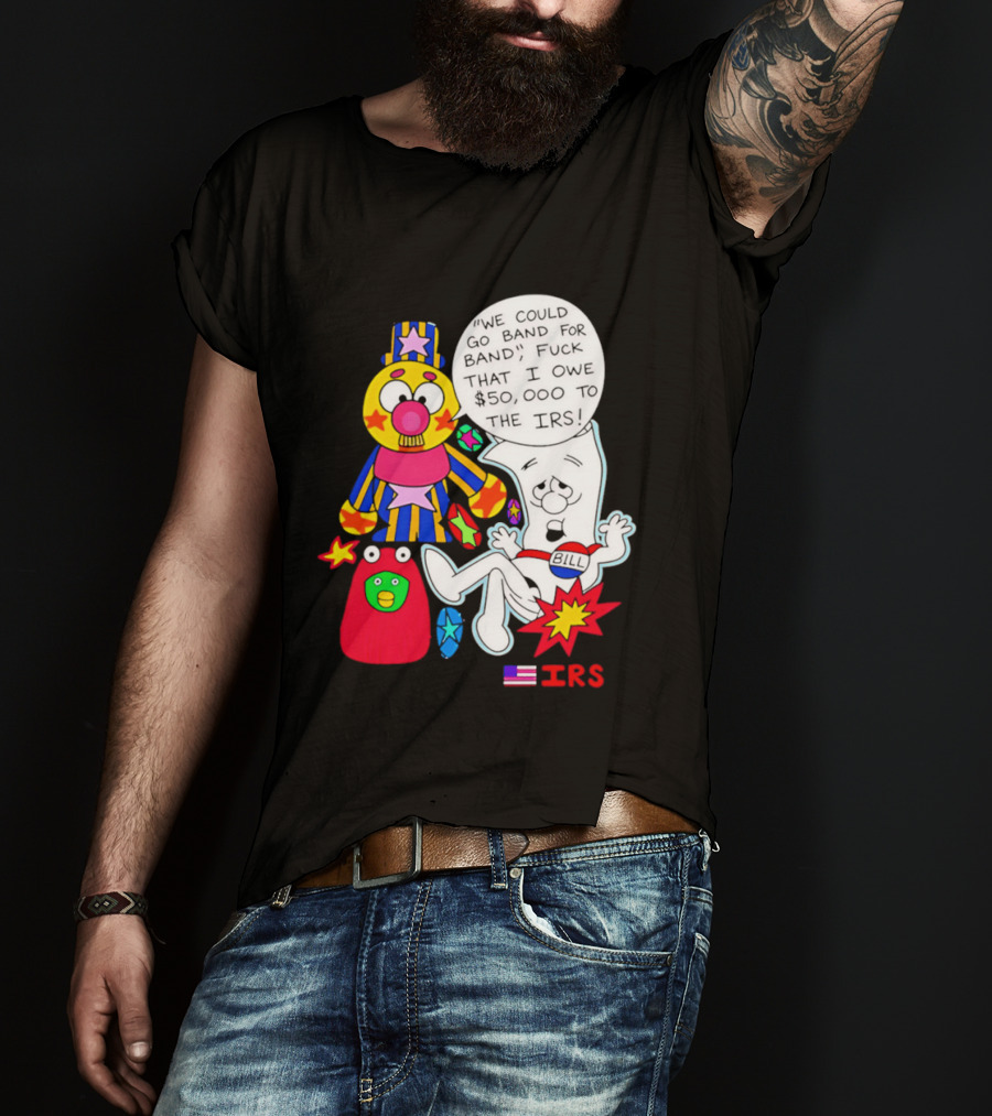 I'm Just A Bill IRS Debt Schoolhouse Rock Clown And Starburst T-Shirt