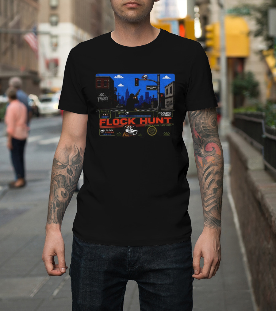 Flock Hunt Surveillance Camera Shooter Dog Video Game No Privacy Dingleberry Defense T-Shirt