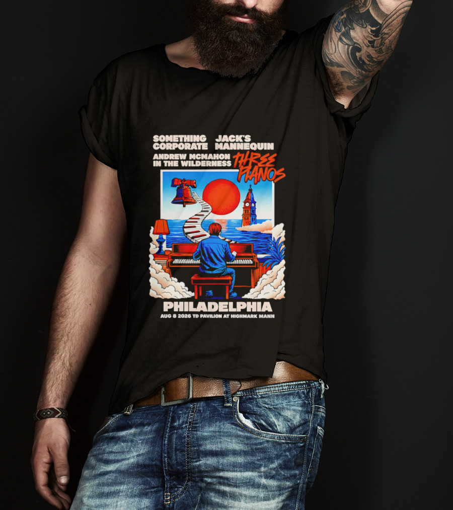 Something Corporate Jack's Mannequin Andrew McMahon Three Pianos Philadelphia Aug 08 2026 T-Shirt