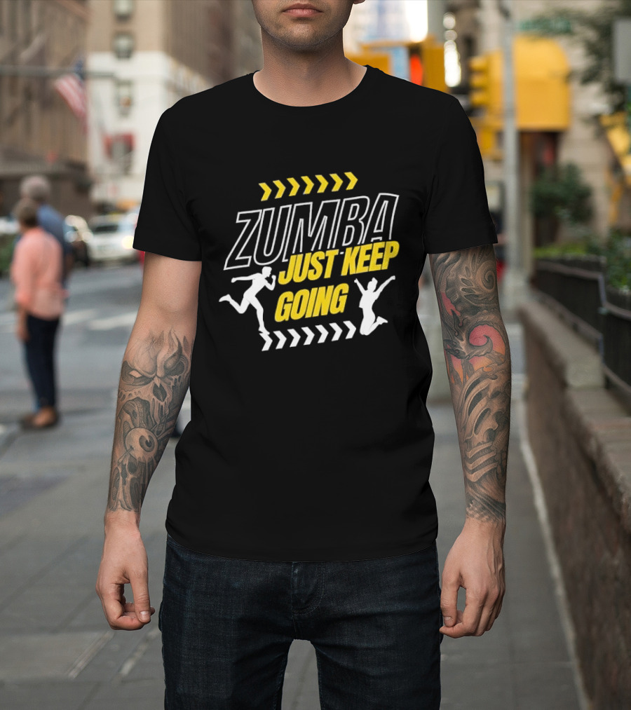 Zumba Just Keep Going Fitness Running Jumping Chevron Arrows T-Shirt