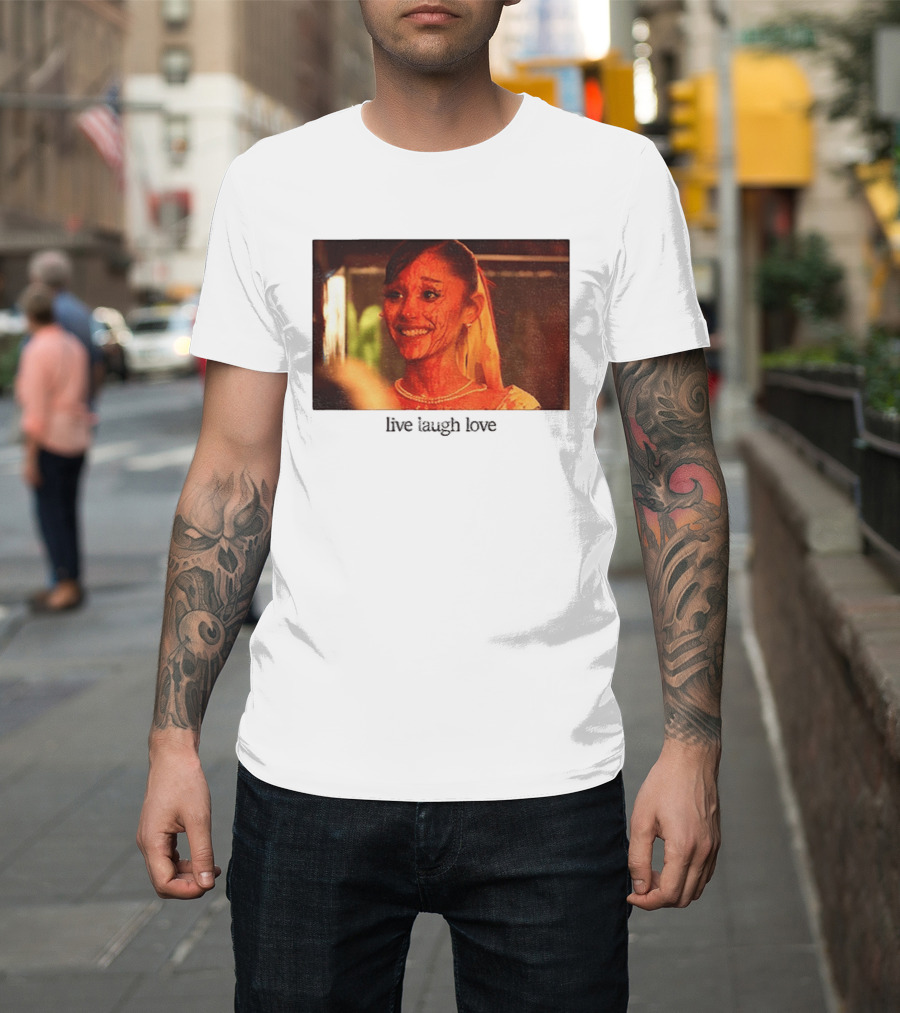 Ariana Grande Horror Movie Blood Scene Live Laugh Love T-Shirt