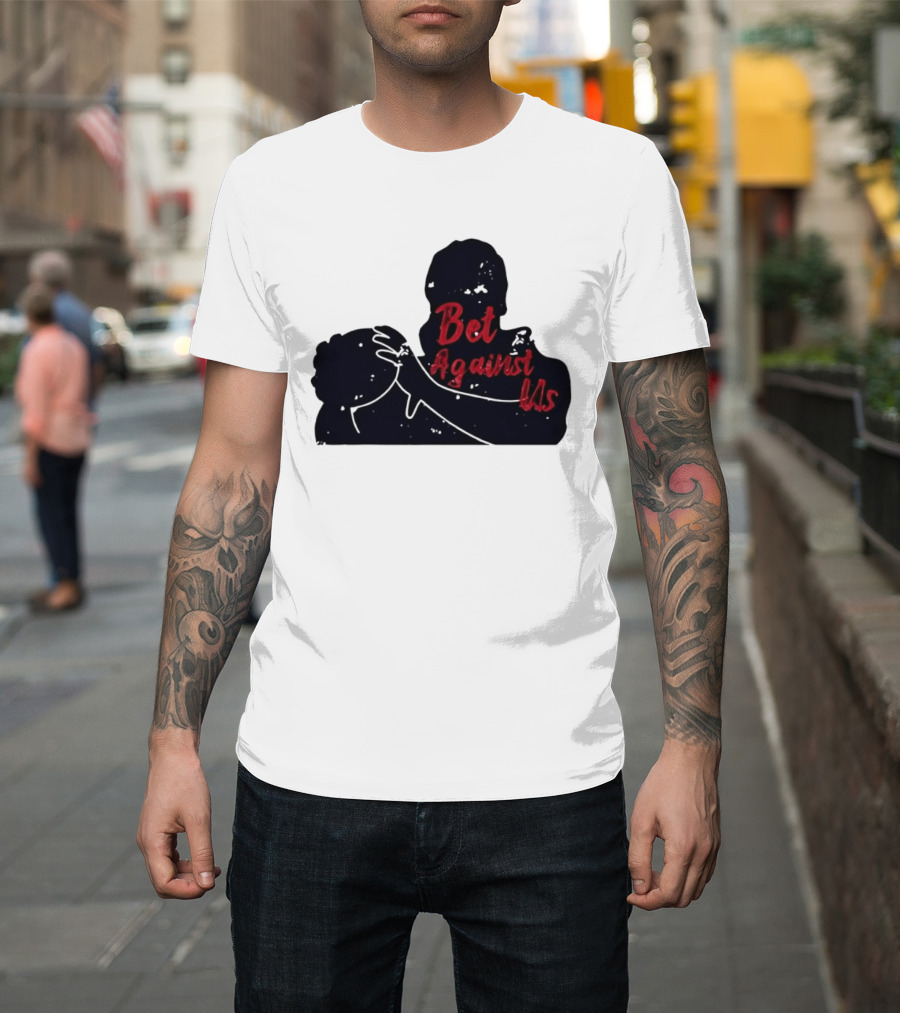 Bet Against Us Red Script Embracing Figures White Line T-Shirt