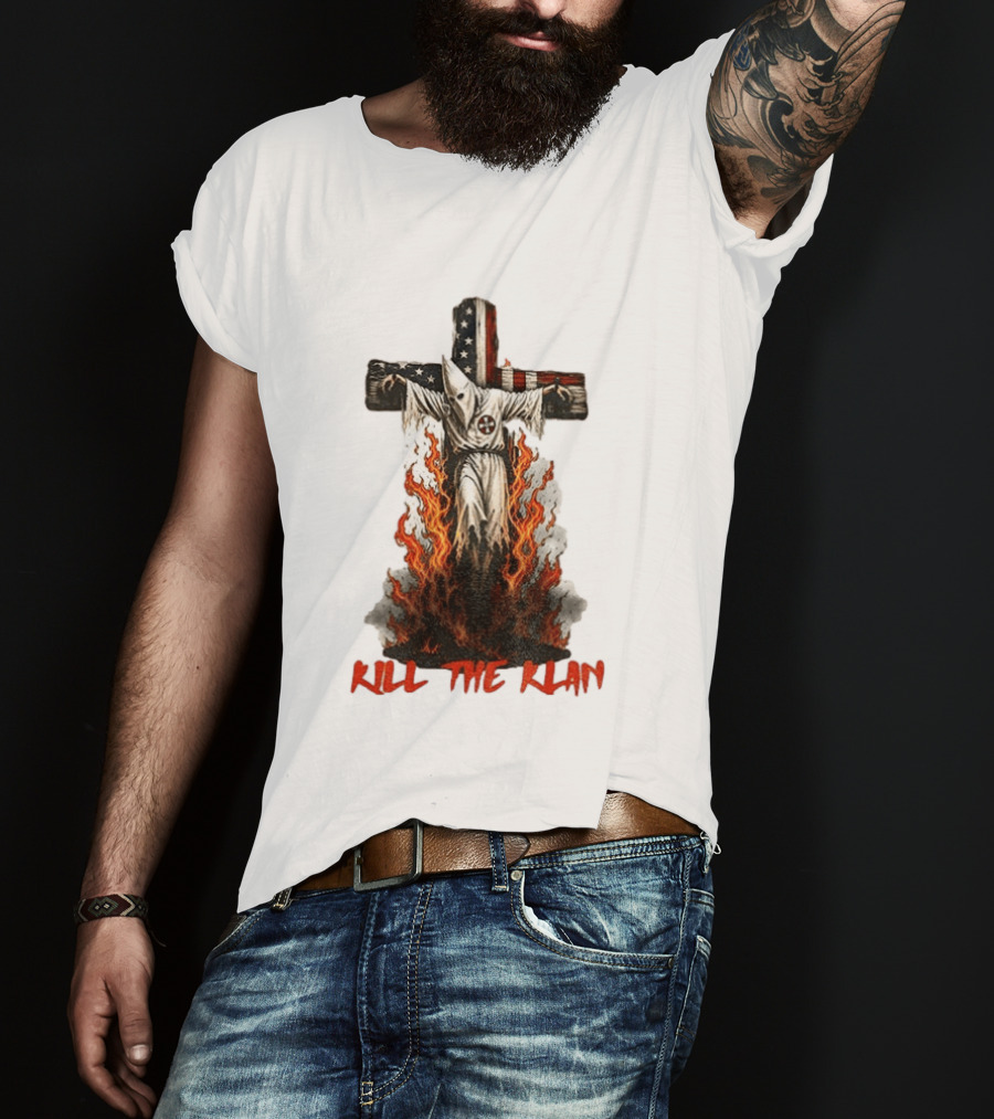 Ku Klux Klan Burning American Flag Cross Kill The Klan T-Shirt