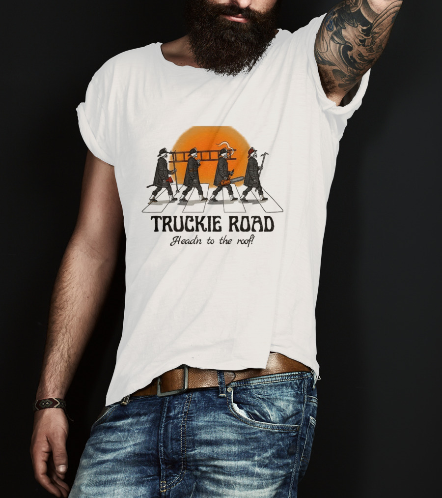 Truckie Road Firefighters Head'n To The Roof T-Shirt