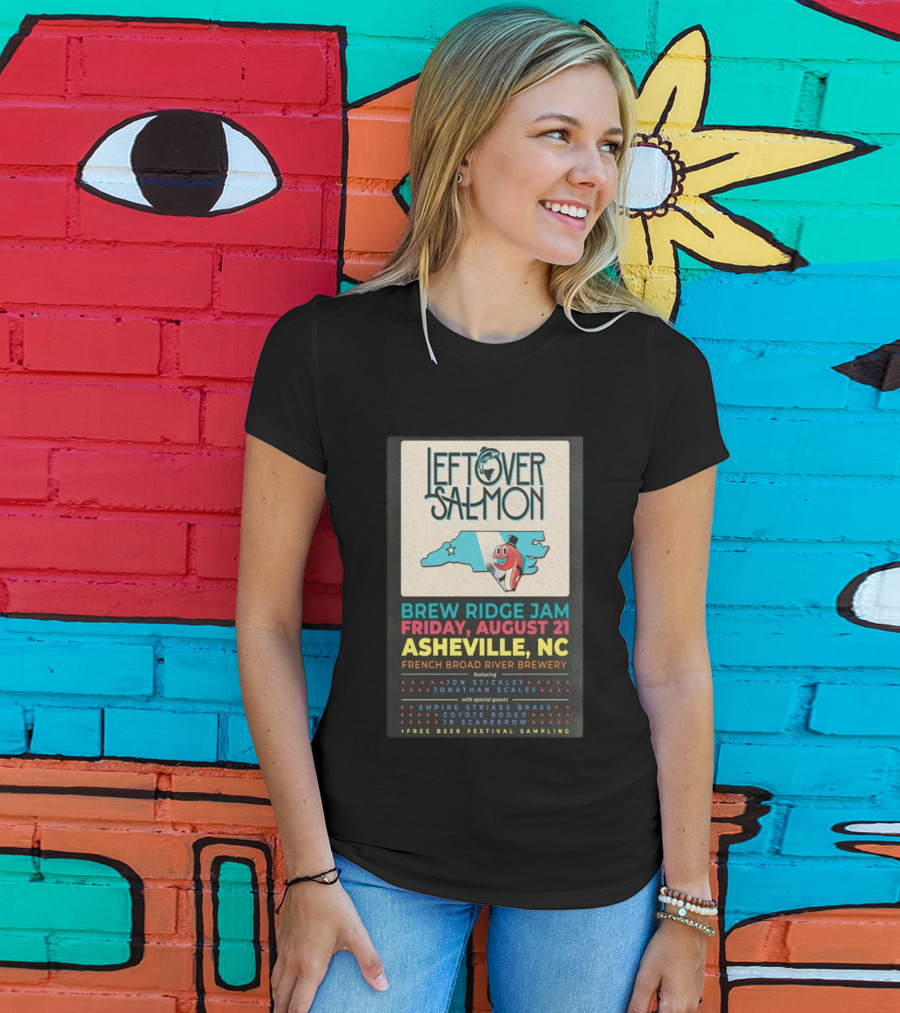 Leftover Salmon Brew Ridge Jam Asheville August 21 French Broad River Brewery Jon Stickley Jonathan Scales Coyote Rodeo Festival Free Beer Sampling T-Shirt