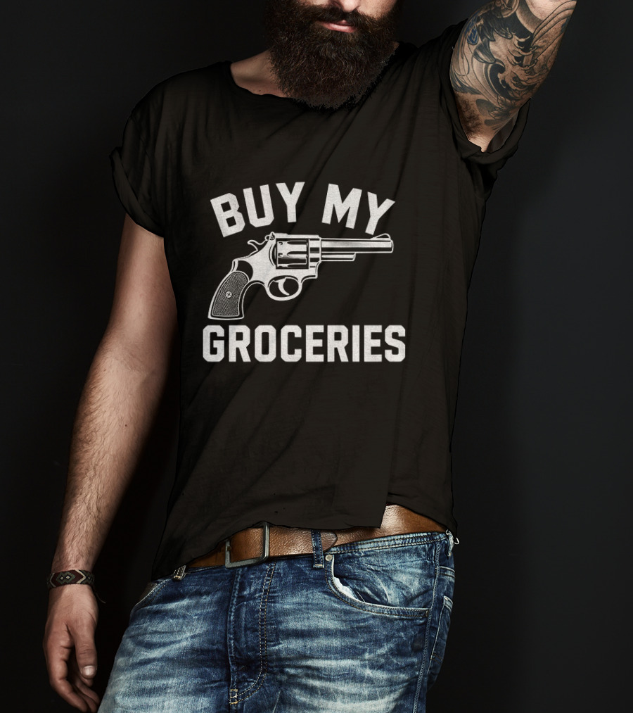Buy My Groceries Revolver T-Shirt