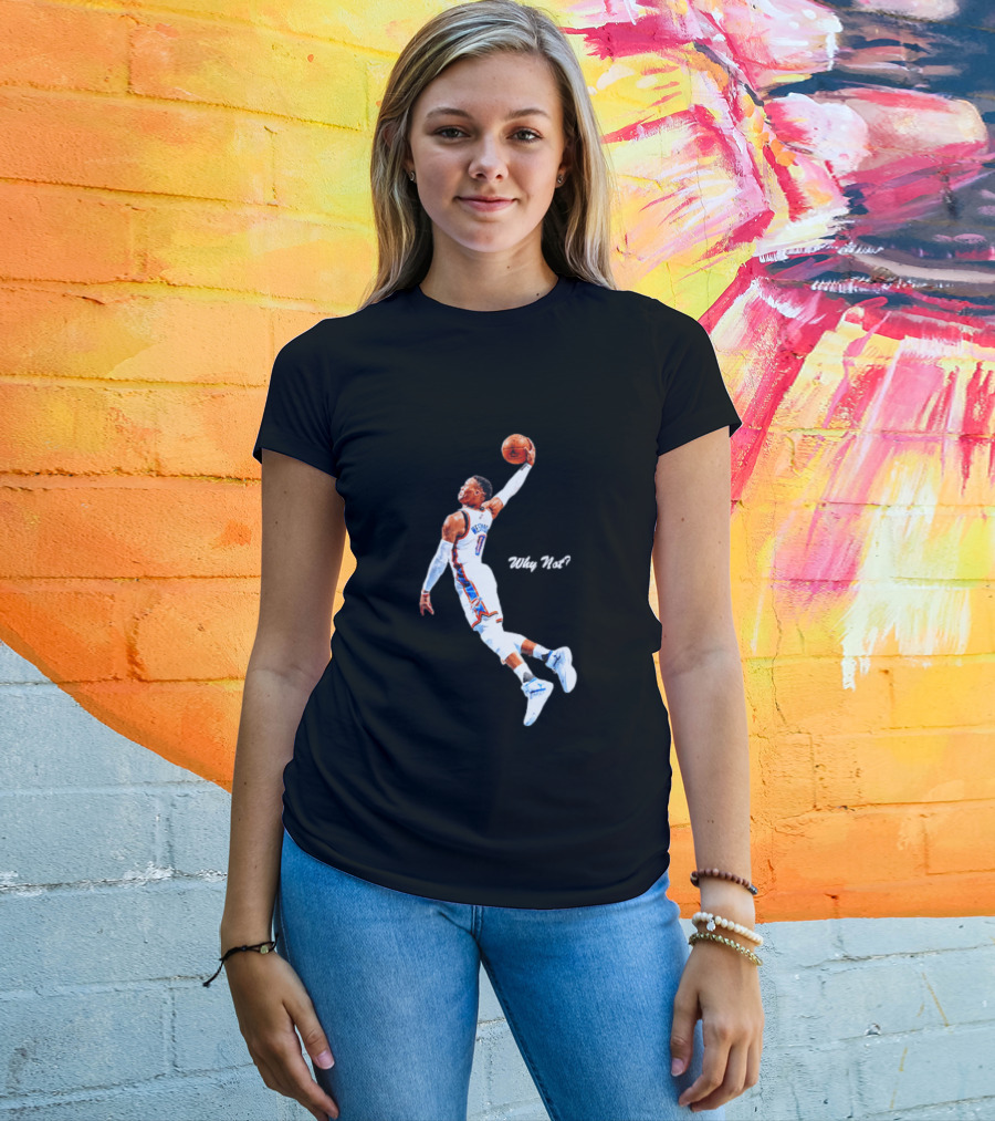 Russell Westbrook OKC Thunder Why Not Basketball Dunk T-Shirt