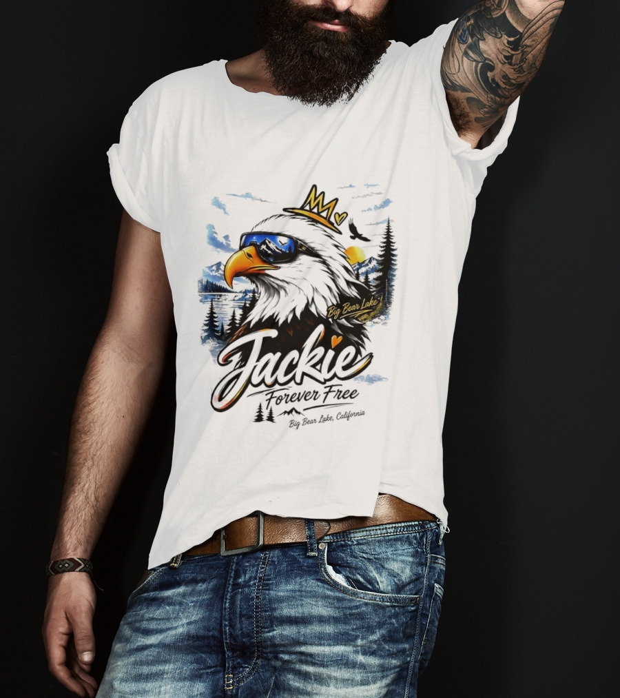 Jackie Forever Free Crowned Eagle Big Bear Lake California Sunglasses Sun Mountains T-Shirt