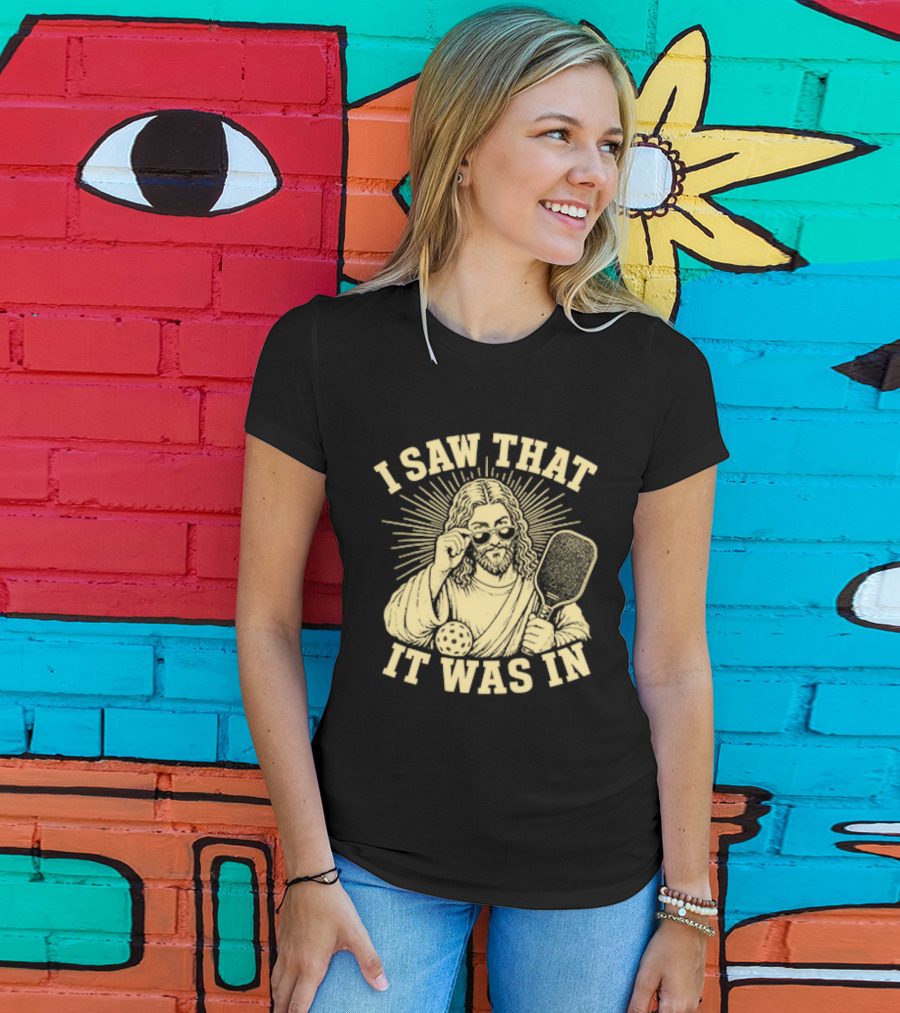I Saw That Jesus Pickleball It Was In Sunglasses Paddle T-Shirt