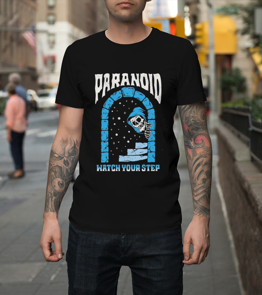 Paranoid Skeleton Peeking Stone Archway Your Step T-Shirt