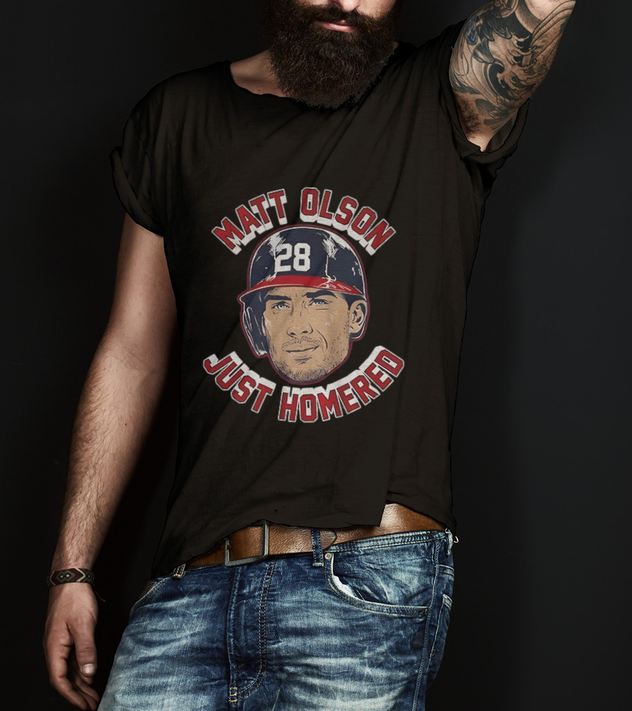 Matt Olson Just Homered Baseball Number 28 Atlanta T-Shirt
