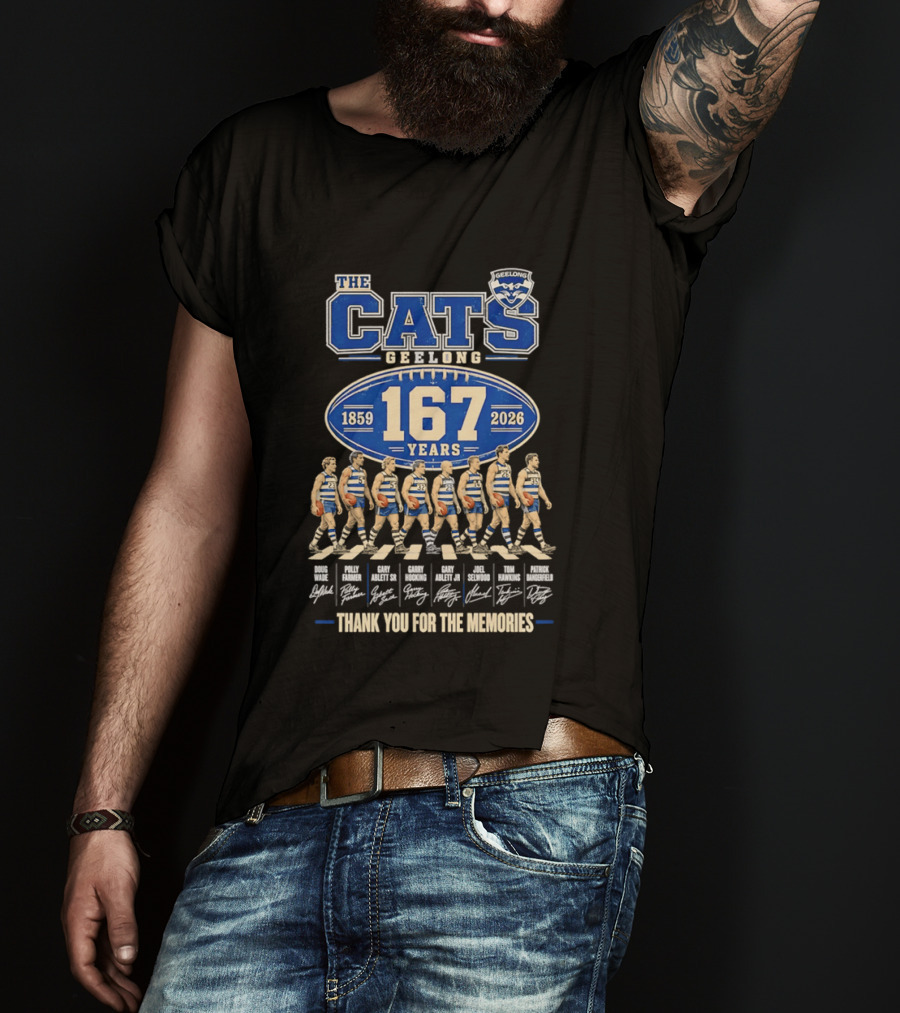 The Cats Geelong 1859 2026 167 Years Thank You For The Memories T-Shirt