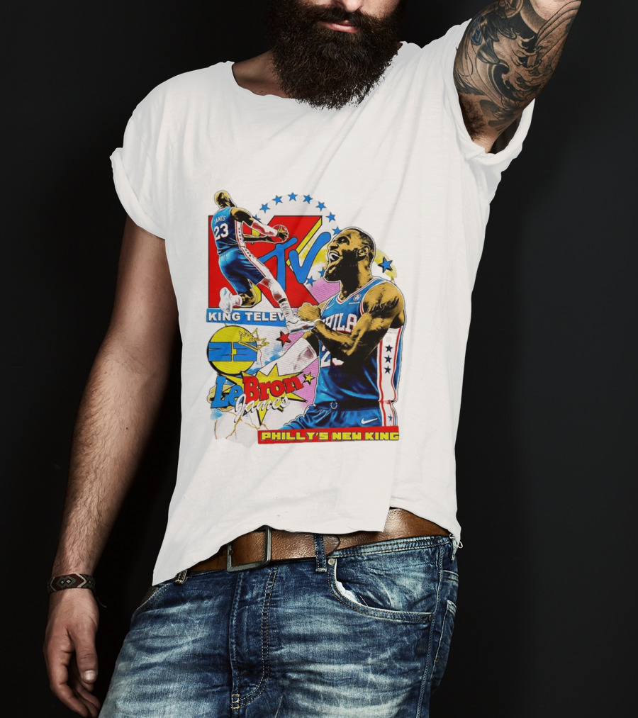 LeBron James MTV King Television Philly's New King Philadelphia 76ers T-Shirt