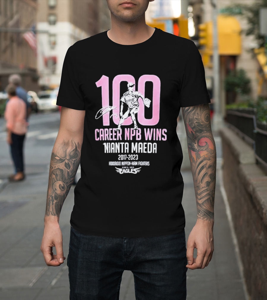 100 Career NPB Wins Kenta Maeda 2007 2023 Hokkaido Nippon Ham Fighters Eagles T-Shirt