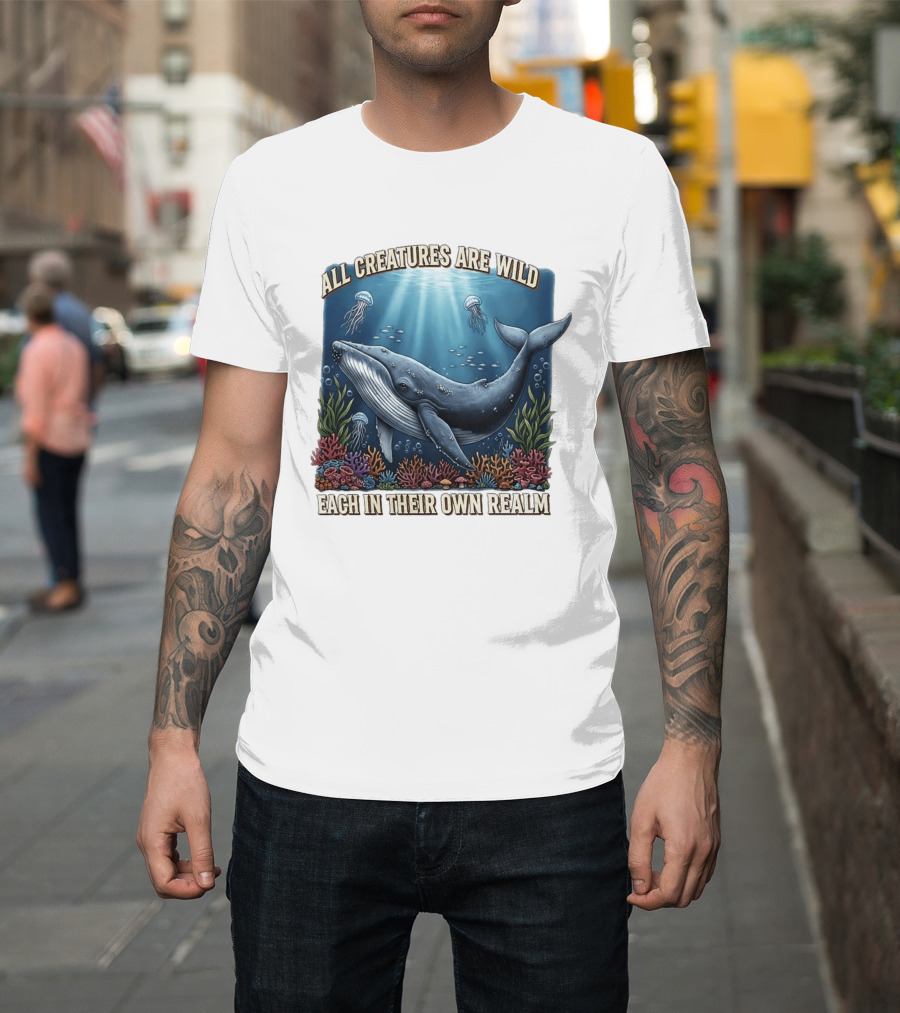 All Creatures Are Wild Humpback Whale Ocean Coral Reef Jellyfish Realm T-Shirt