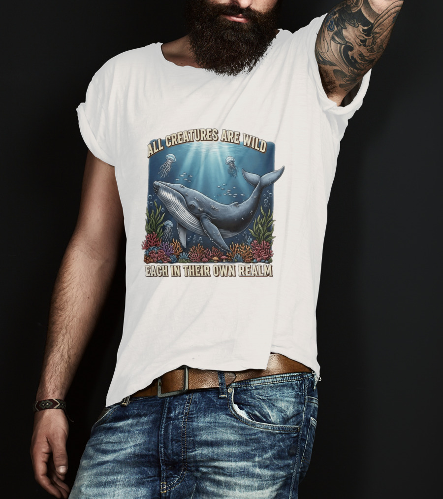 All Creatures Are Wild Humpback Whale Ocean Coral Reef Jellyfish Realm T-Shirt