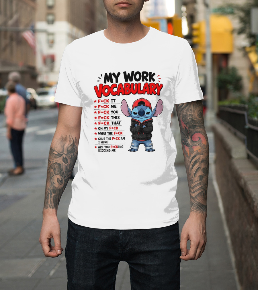 Stitch My Work Vocabulary F*ck It You This That Are You Kidding Me T-Shirt