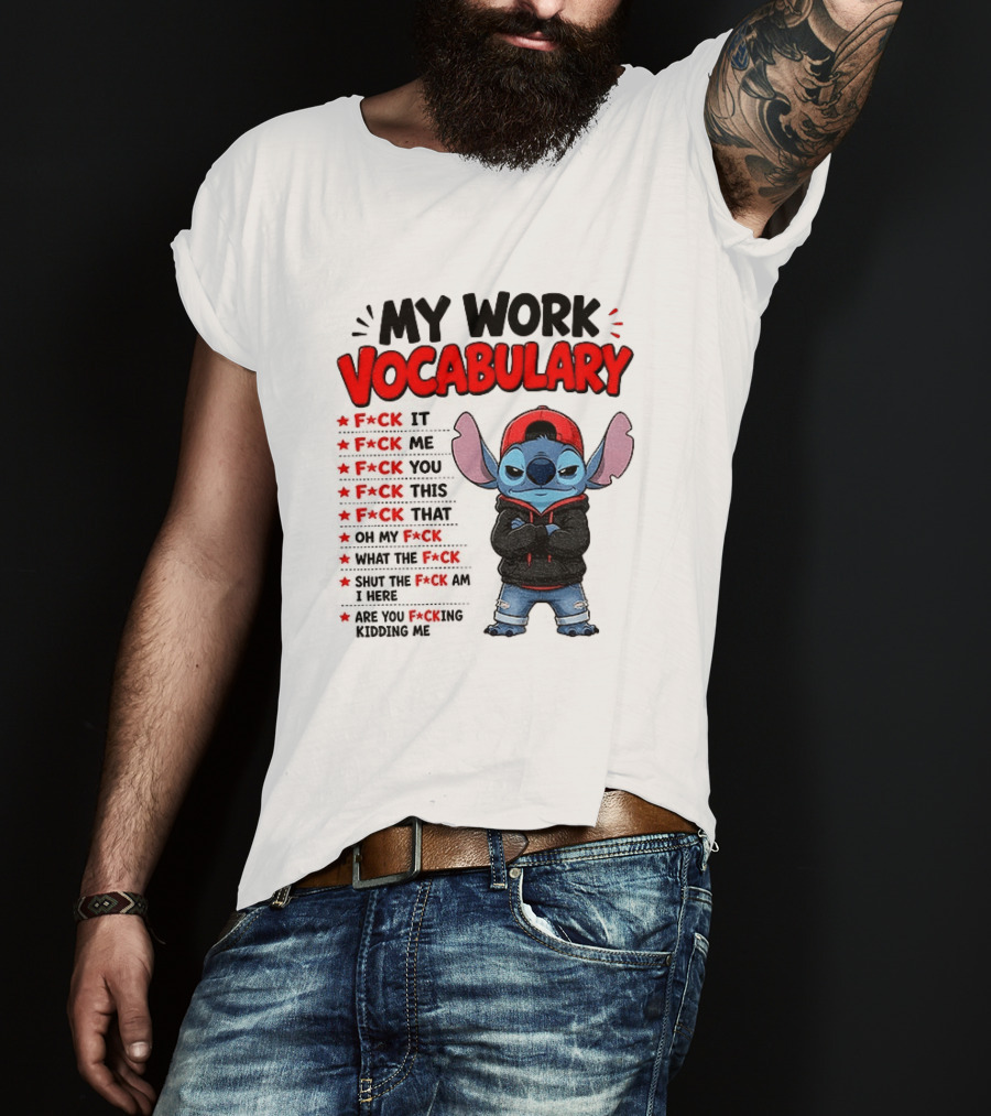 Stitch My Work Vocabulary F*ck It You This That Are You Kidding Me T-Shirt