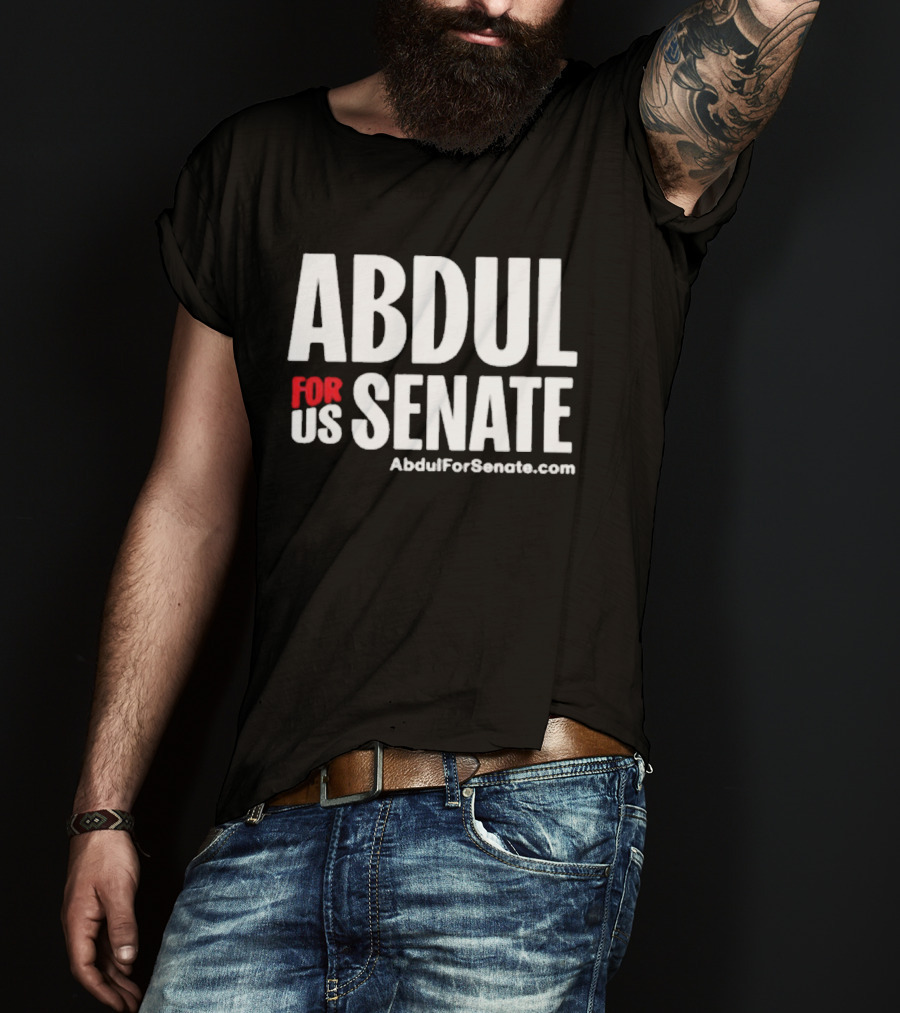 Abdul For US Senate AbdulForSenate.com T-Shirt