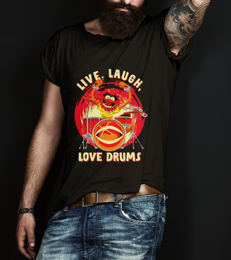 Live Laugh Love Drums Muppet Animal Playing Musical Instrument Red T-Shirt