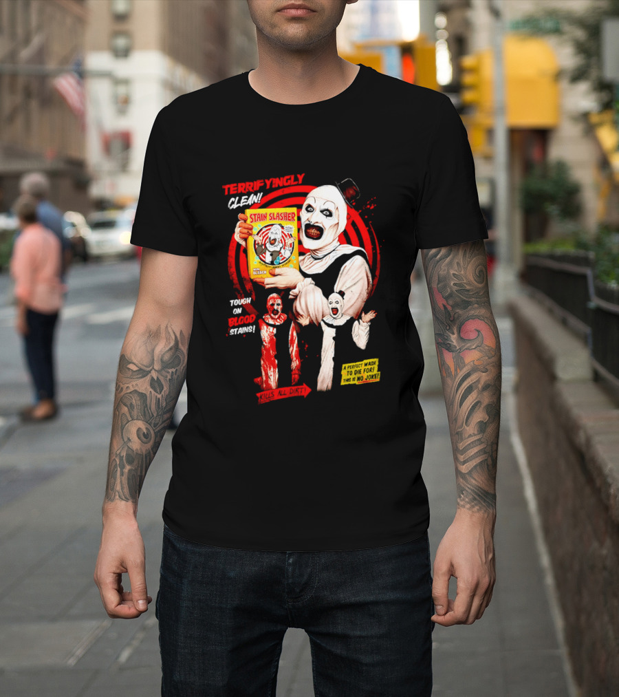 Terrifyingly Clean Stain Slasher Tough On Blood Stains No Joke Clown T-Shirt
